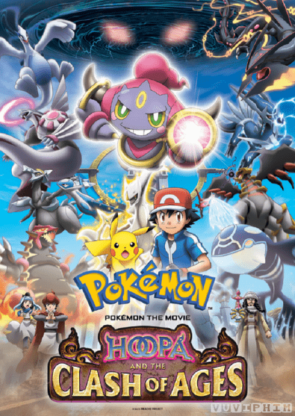 Pokemon Movie 18: Hoopa Và Cuộc Chiến Pokemon Huyền Thoại