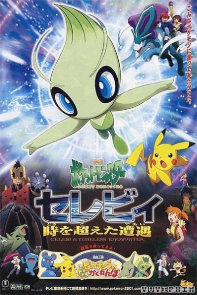 Pokemon Movie 4: Celebi Và Cuộc Gặp Gỡ Vượt Thời Gian