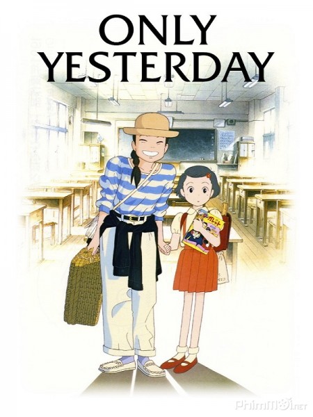 Only Yesterday – Chỉ Còn Ngày Hôm Qua