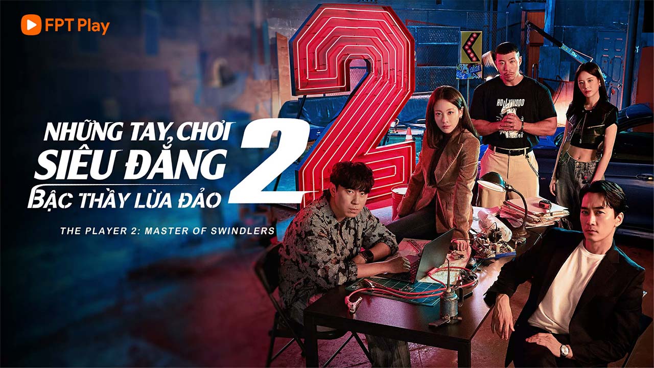 Những Tay Chơi Siêu Đẳng 2: Bậc Thầy Lừa Đảo